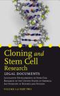 Cloning and Stem Cell Research: Legal Documents: Volume 1.2 Part Two. Legislative Developments in Stem Cell Research in the United States of America - An Overview of Reports and Studies Cover Image