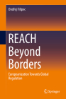 Reach Beyond Borders: Europeanization Towards Global Regulation By Ondřej Filipec Cover Image