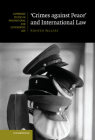 'Crimes Against Peace' and International Law (Cambridge Studies in International and Comparative Law #97) By Kirsten Sellars Cover Image