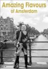 Amazing Flavours of Amsterdam Cover Image