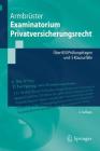 Examinatorium Privatversicherungsrecht: Über 850 Prüfungsfragen Und 5 Klausurfälle (Springer-Lehrbuch) By Christian Armbrüster Cover Image