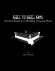 Bell To Bell: 1985: Televised Results from Wrestling's Flagship Shows Cover Image