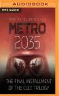Metro 2035 By Dmitry Glukhovsky, Rupert Degas (Read by) Cover Image