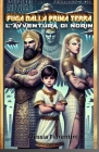 Fuga Dalla Prima Terra: L'Avventura Di Norin By Alessia Fiorentini Cover Image