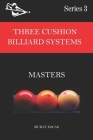 Three Cushion Billiard Systems: Masters Cover Image