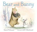 Bear and Bunny By Daniel Pinkwater, Will Hillenbrand (Illustrator) Cover Image