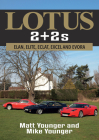 Lotus 2 + 2s: Elan, Elite, Eclat, Excel and Evora Cover Image