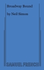Broadway Bound By Neil Simon Cover Image