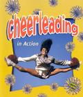 Cheerleading in Action (Sports in Action) Cover Image