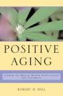 Positive Aging: A Guide for Mental Health Professionals and Consumers Cover Image