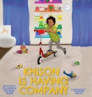 Khison is Having Company By Allison Dunn Cover Image