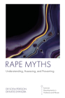 Rape Myths: Understanding, Assessing, and Preventing By Sofia Persson, Katie Dhingra Cover Image