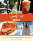 Signature Tastes of Boise: Favorite Recipes of Our Local Restaurants Cover Image