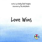 Love Wins By Kimby Shult Hughes Cover Image
