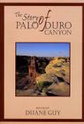 The Story of Palo Duro Canyon (Double Mountain Books) By Duane Guy (Editor), Frederick W. Rathjen (Foreword by) Cover Image