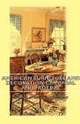 American Furniture and Decoration Colonial and Federal By Edward Stratton Holloway Cover Image
