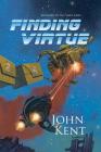 Finding Virtue: Book 1 of Rangers in The Void Saga Cover Image