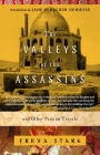 The Valleys of the Assassins: and Other Persian Travels By Freya Stark Cover Image