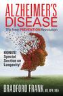 Alzheimer's Disease: The New Prevention Revolution By Mph Mba Bradford Cover Image
