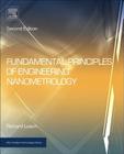 Fundamental Principles of Engineering Nanometrology (Micro and Nano Technologies) By Richard Leach Cover Image