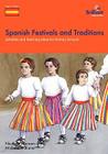 Spanish Festivals and Traditions - Activities and Teaching Ideas for Primary Schools By Nicolette Hannam, Michelle Williams Cover Image