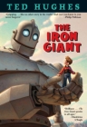 The Iron Giant By Ted Hughes, Andrew Davidson (Illustrator) Cover Image
