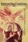 Interpreting Emotions in Russia and Eastern Europe By Mark D. Steinberg (Editor), Valeria Sobol (Editor) Cover Image