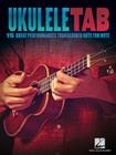 Ukulele Tab: 15 Great Performances Transcribed Note-For-Note By Hal Leonard Corp (Other) Cover Image