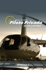 Piloto Privado de Helicóptero By Facundo Conforti Cover Image
