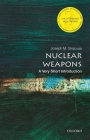 Nuclear Weapons: A Very Short Introduction (Very Short Introductions) By Joseph Siracusa Cover Image