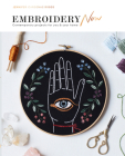 Embroidery Now: Contemporary Projects for You and Your Home By Jennifer Cardenas Riggs Cover Image