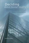 Deciding about Design Quality: Value Judgements and Decision Making in the Selection of Architects by Public Clients Under European Tendering Regulat Cover Image