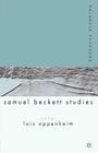 Palgrave Advances in Samuel Beckett Studies By L. Oppenheim (Editor) Cover Image
