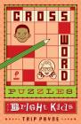 Crossword Puzzles for Bright Kids, 5 By Trip Payne Cover Image