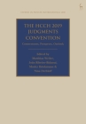 Hcch 2019 Judgments Convention: Cornerstones, Prospects, Outlook (Studies in Private International Law) By Matthias Weller, Paul Beaumont (Editor), João Ribeiro-Bidaoui (Editor) Cover Image