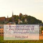Romanian Castles and Fortresses. III: Photography Cover Image