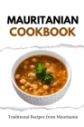 Mauritanian Cookbook: Traditional Recipes from Mauritania Cover Image