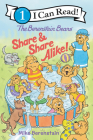 The Berenstain Bears Share and Share Alike! (I Can Read Level 1) Cover Image