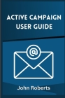 Active Campaign User Guide Cover Image