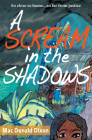 A Scream in the Shadows By Mac Donald Dixon Cover Image