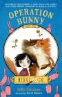 Operation Bunny: Book One (Wings & Co. #1) By Sally Gardner, David Roberts (Illustrator) Cover Image