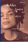 Shake Loose My Skin: New and Selected Poems (Bluestreak #12) By Sonia Sanchez Cover Image
