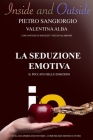 La Seduzione Emotiva By Valentina Alba, Pietro Sangiorgio Cover Image