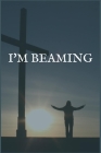 I'm Beamong: The Writing Notebook for Abstaining from Personal Substance Use Cover Image