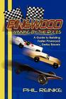 Pinewood: Winning by the Rules By Phil C. Reinke Cover Image
