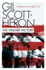 The Nigger Factory By Gil Scott-Heron Cover Image