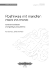 Rozhinkes Mit Mandlen (Raisins and Almonds): Yiddish Choral Series, Choral Octavo By Abraham Goldfaden (Composer), Ludwig Böhme (Composer), Janina Wurbs (Composer) Cover Image