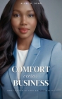 Comfort versus Business: What Would It Cost to Keep Going? Cover Image