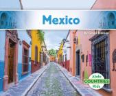 Mexico (Countries) By Grace Hansen Cover Image
