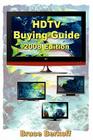 HDTV Buying Guide 2008 Edition By Bruce Berkoff, Alfred E. Poor (Editor) Cover Image